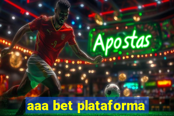 aaa bet plataforma